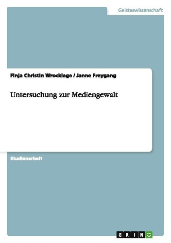 Untersuchung zur mediengewalt - untersuchung,