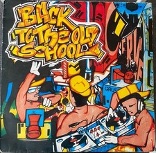 Back To The Old School Early Hip-Hop Compilation DBL Vinyl LP