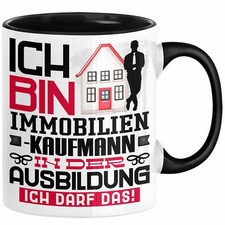 Immobilienkaufmann Ausbildung Tasse Geschenk Ich Bin Immobilienkaufmann In Der A