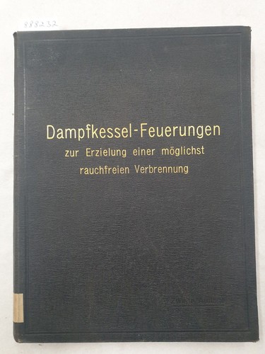Dampfkessel feuerungen zur - dampfkessel-feuerungen,