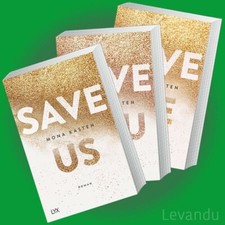 SAVE ME + YOU + US | MONA KASTEN | Roman - Maxton Hall Reihe - Band 1+2+3