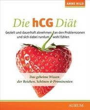 Die hCG-Diät: Das geheime Wissen der Reichen, Schönen  ... | Buch | Zustand gut