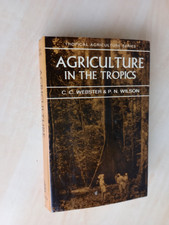 AGRICULTURE IN THE TROPICS -