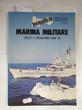 Marina militare : (Scelte e