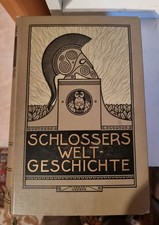 Schlossers weltgeschichte - weltgeschichte, in