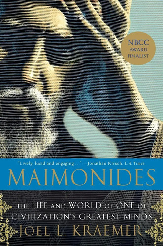 Maimonides the life - the, and