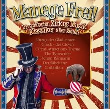 Manege frei zirkus musik - frei!,