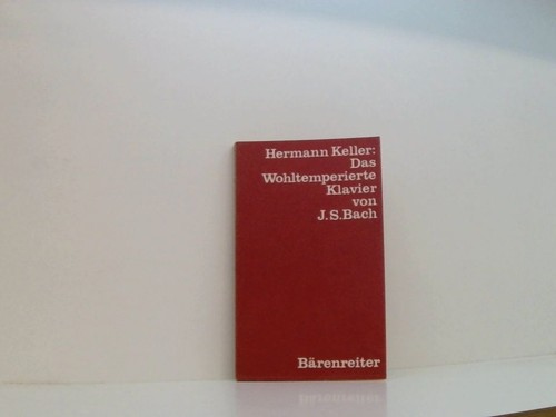 Das wohltemperierte klavier - wohltemperierte,