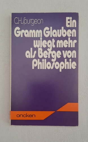 Spurgeon ein gramm - c.,