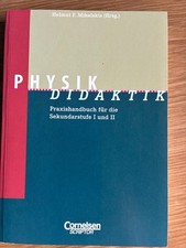 H.F. Mikelskis (Hrsg.), Physikdidaktik, Praxishandbuch ..., Cornelsen, 2006