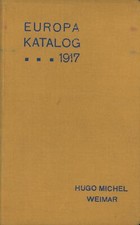 Hugo Michel	EUROPA Katalog 1917