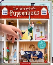 Das verzauberte Puppenhaus. Der besondere Kinder-Roman. Alter: ab 8 Jahren. Schr