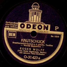 EUGEN WOLFF T.O. Kautschuck / Caramba , Pariser Pressung laminiert 78rpm  S7081