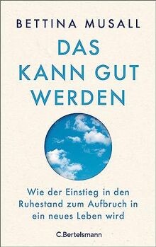 Das kann gut - , werden:
