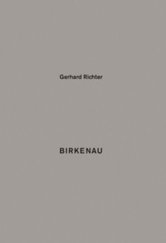 Gerhard richter birkenau 93 - gerhard,