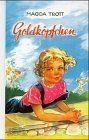 Goldköpfchen 1 - goldköpfchen,, bd.1