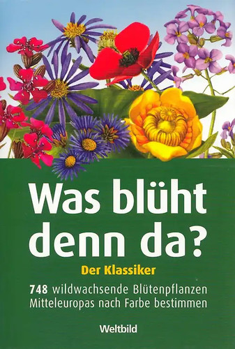 Was blüht denn der - blüht,