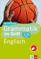Klett Grammatik im Griff Englisch 5./6. Klasse: Mein Übungsbuch für Gymnasi