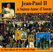 Jean-Paul II à Sainte-Anne