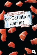 Der Schattengänger von Monika