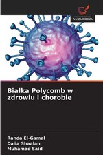Bia¿ka Polycomb w zdrowiu i chorobie Randa El-Gamal (u. a.) Taschenbuch Polnisch