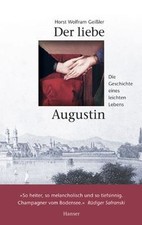 Der liebe Augustin von Geißler, Horst Wolfram | Buch | Zustand sehr gut