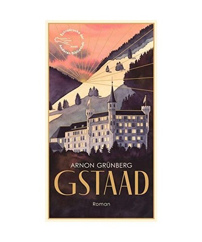 Gstaad roman arnon grünberg - gstaad:,