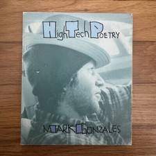 Mark Gonzales High Tech Poetry