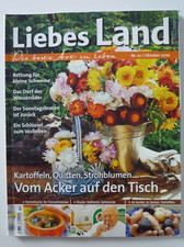 Liebes Land * Vom Acker auf den Tisch * Heft Nr. 10/Oktober 2010 *