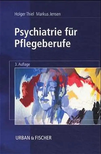 Psychiatrie für pflegeberufe - psychiatrie,