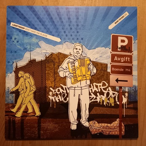 Looptroop don t hate - ‎–, don't