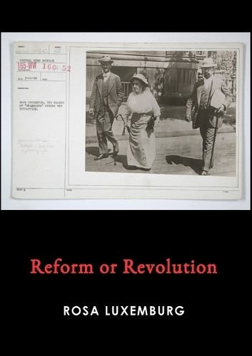 Rosa luxemburg reform - rosa,