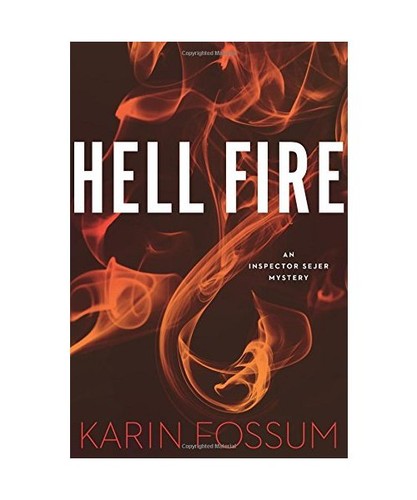 Hell fire karin fossum - fire,,