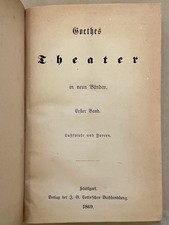 Goethes Theater in neun Bänden – Band 1-3. Druck 1869! Cotta‘sche Buchhandlg.