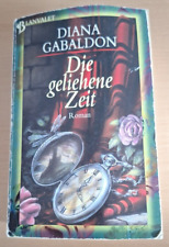 Die geliehene Zeit * Diana Gabaldon * Roman * Buch * Taschenbuch *