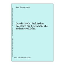 Davidis-Holle. Praktisches
