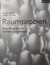 Raumproben Neue Materialien