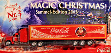 LKW Modell Coca Cola Sammel-Editions-Truck Nr. 3 / 2003 Magic Christmas