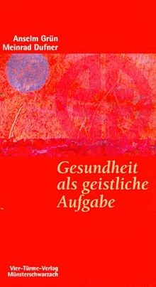 Gesundheit als geistliche
