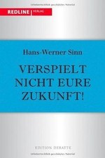 Verspielt nicht eure Zukunft! von Sinn, Hans-Werner | Buch | Zustand gut