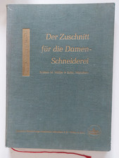 Buch: Zuschnitt für die Damen-Schneiderei: Blusen Kleider  15. Auflage