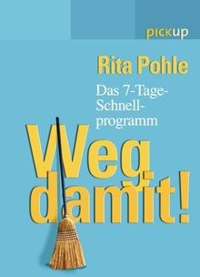 Weg damit das - damit!:,