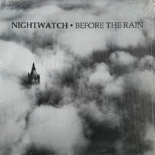 Nightwatch Before The Rain