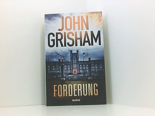 Forderung grisham john - grisham,, john: