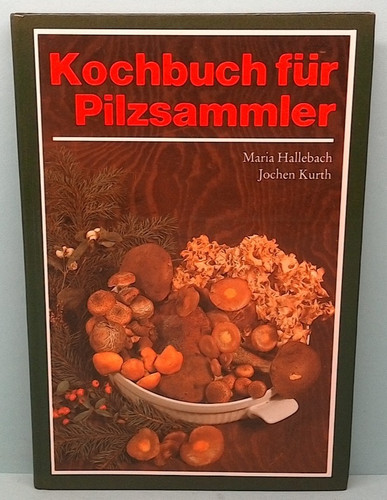 Kochbuch für pilzsammler - für,
