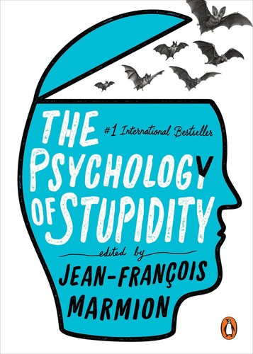 The psychology stupidity - psychology,