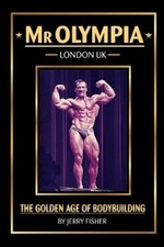 Jerry Fisher Mr Olympia