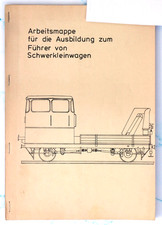Bundesbahn -Kursbuch - Arbeitsmappe Ausbildung zum Führer von Schwerkleinwagen