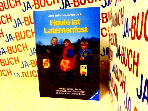 Heute ist laternenfest - heute,