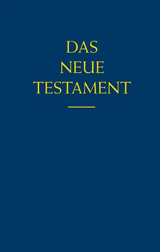 Das neue testament - testament, gundhild